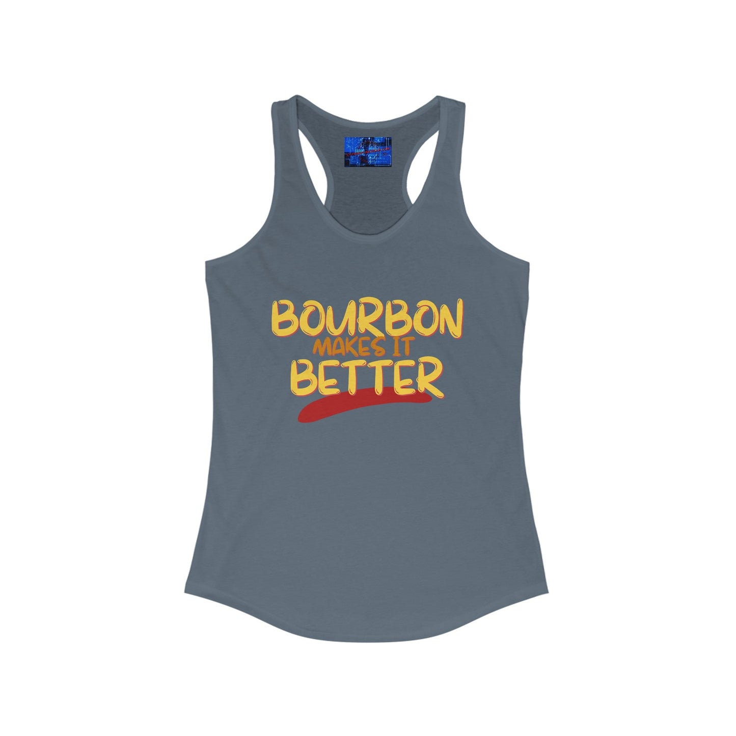 Bourbon makes it better Women's Racerback Tank Top by cypherpunkgear – cypherpunkgear.com | Cypherpunk Merch