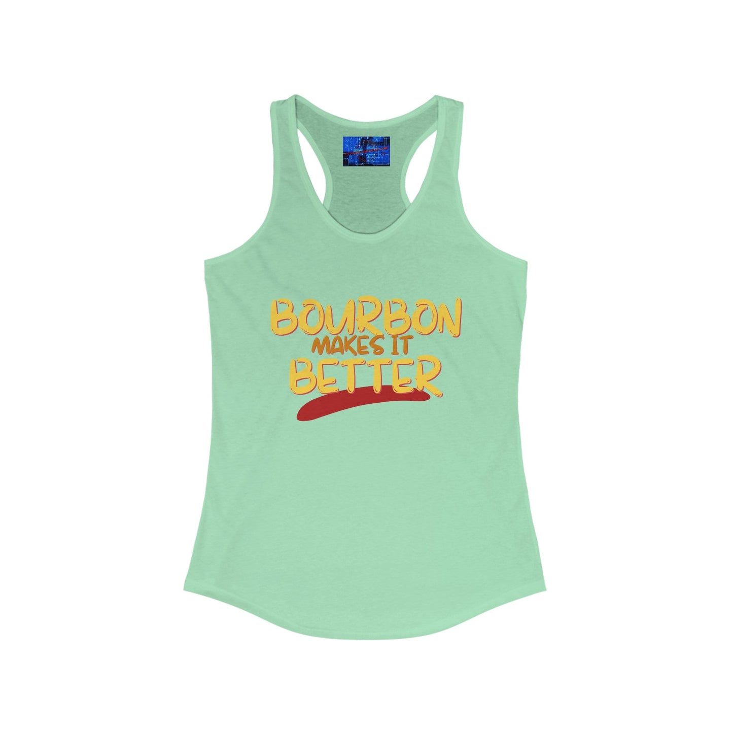 Bourbon makes it better Women's Racerback Tank Top by cypherpunkgear – cypherpunkgear.com | Cypherpunk Merch