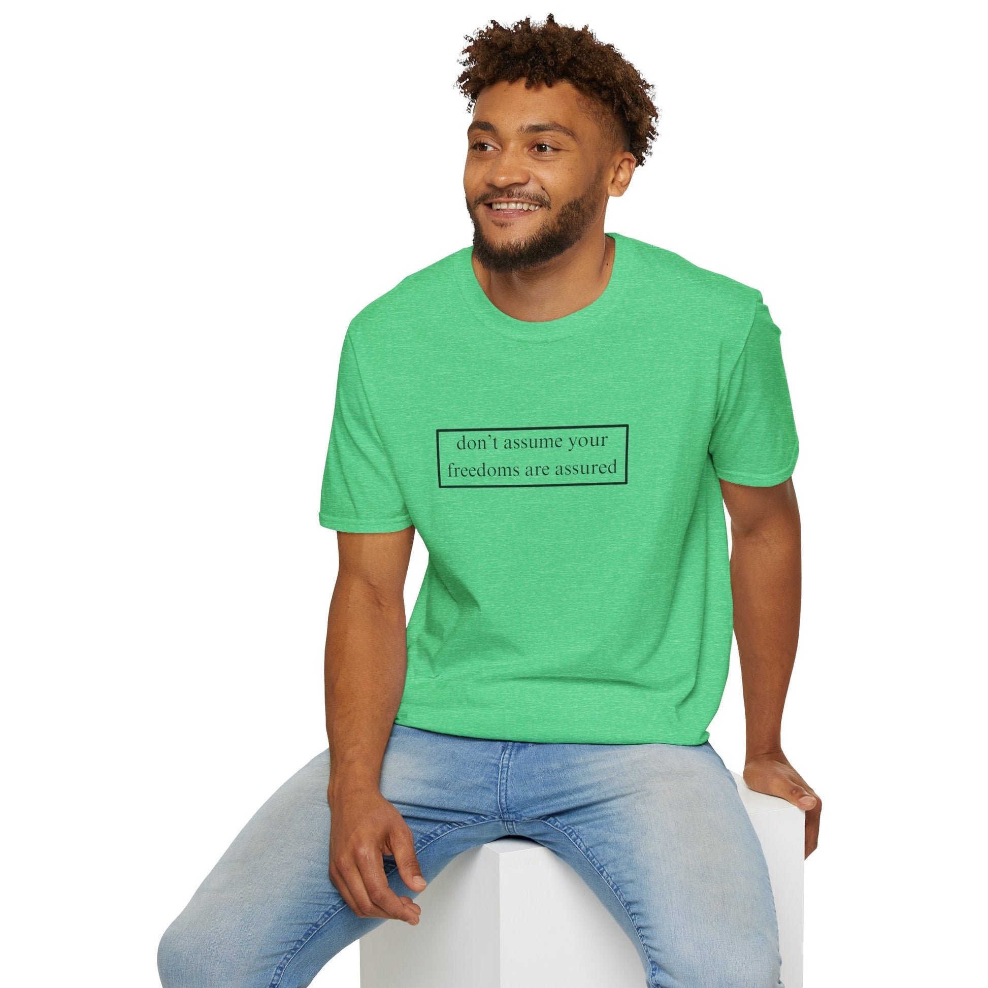 don't assume your freedoms are assured LTcolors Unisex T-Shirt by cypherpunkgear – cypherpunkgear.com | Cypherpunk Merch