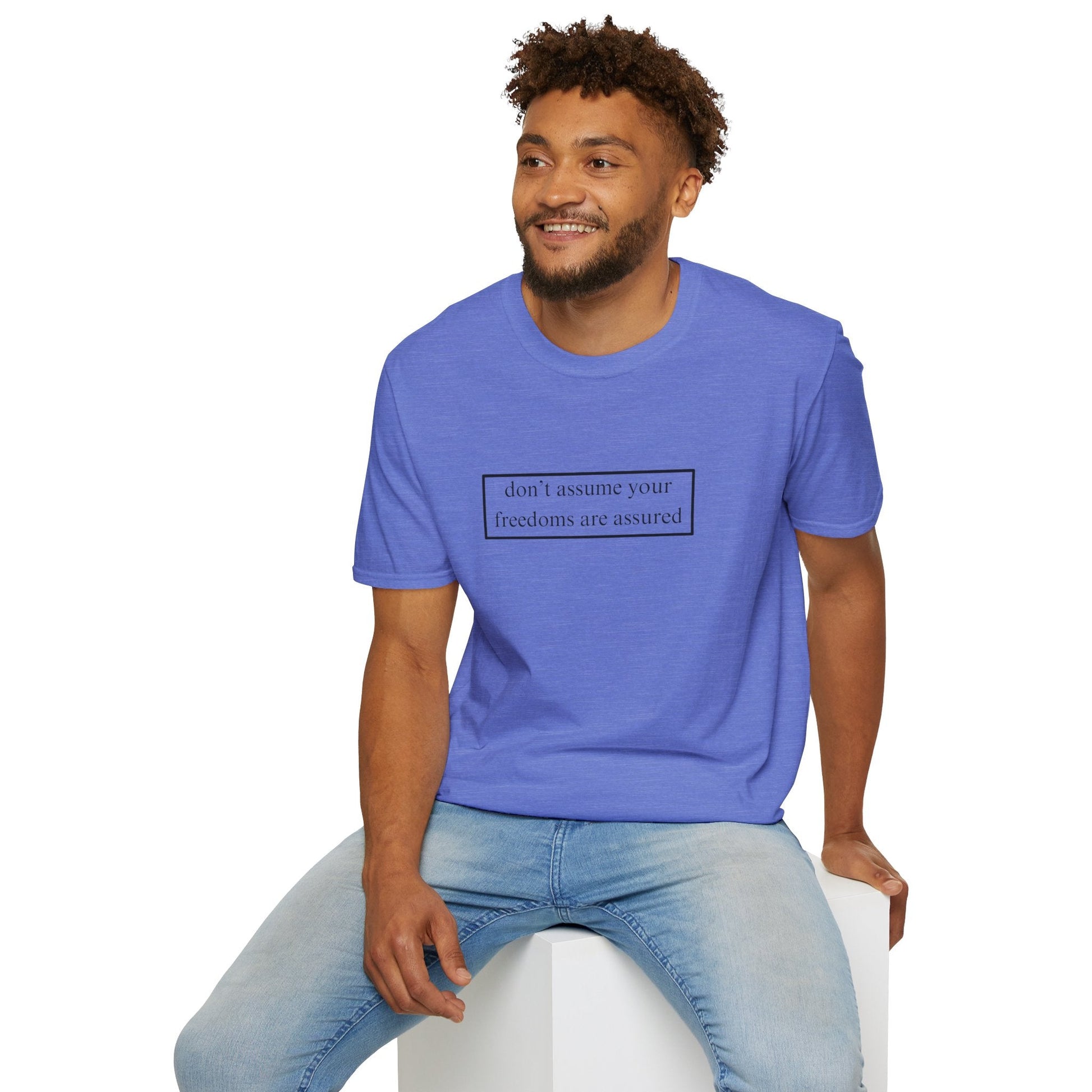 don't assume your freedoms are assured LTcolors Unisex T-Shirt by cypherpunkgear – cypherpunkgear.com | Cypherpunk Merch
