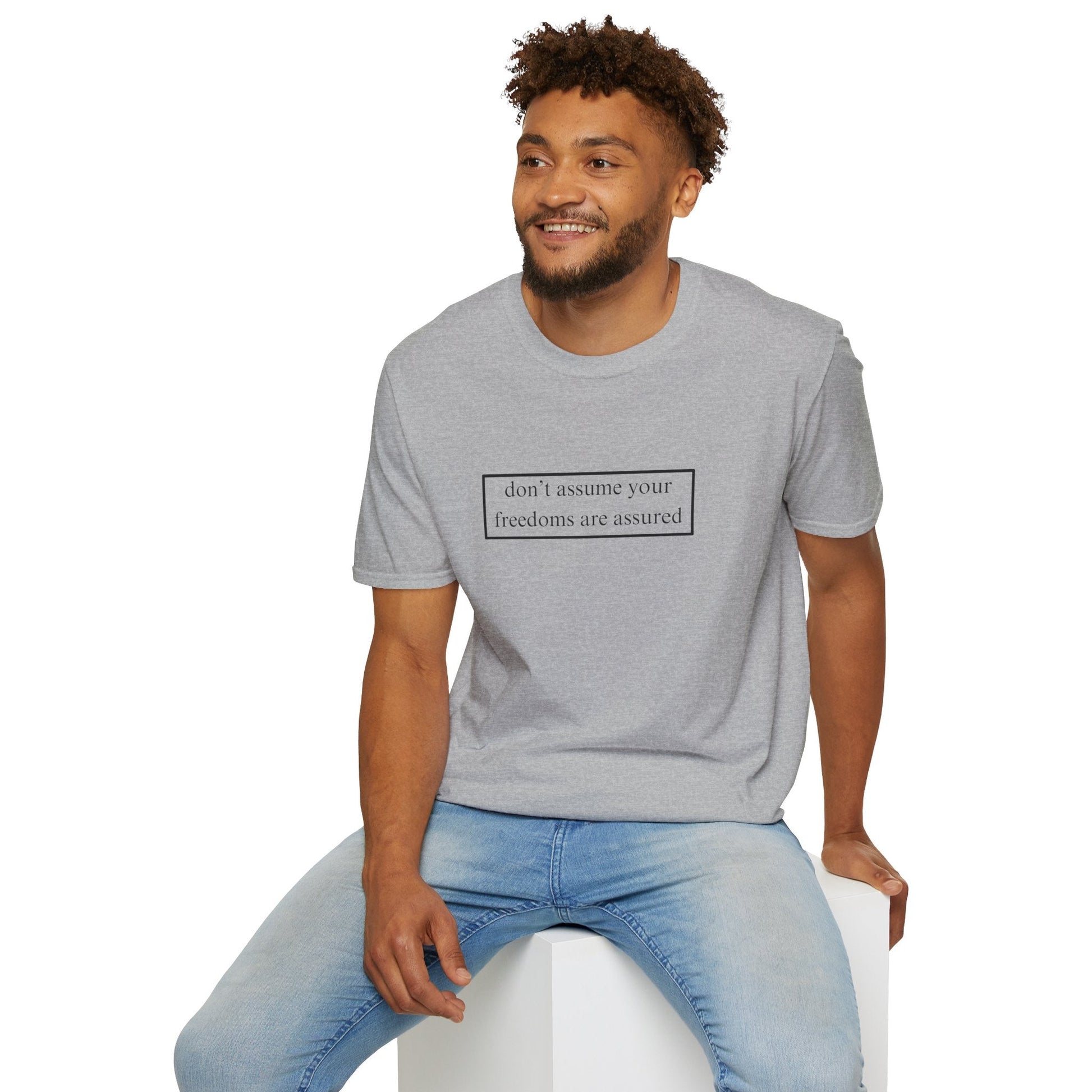 don't assume your freedoms are assured LTcolors Unisex T-Shirt by cypherpunkgear – cypherpunkgear.com | Cypherpunk Merch