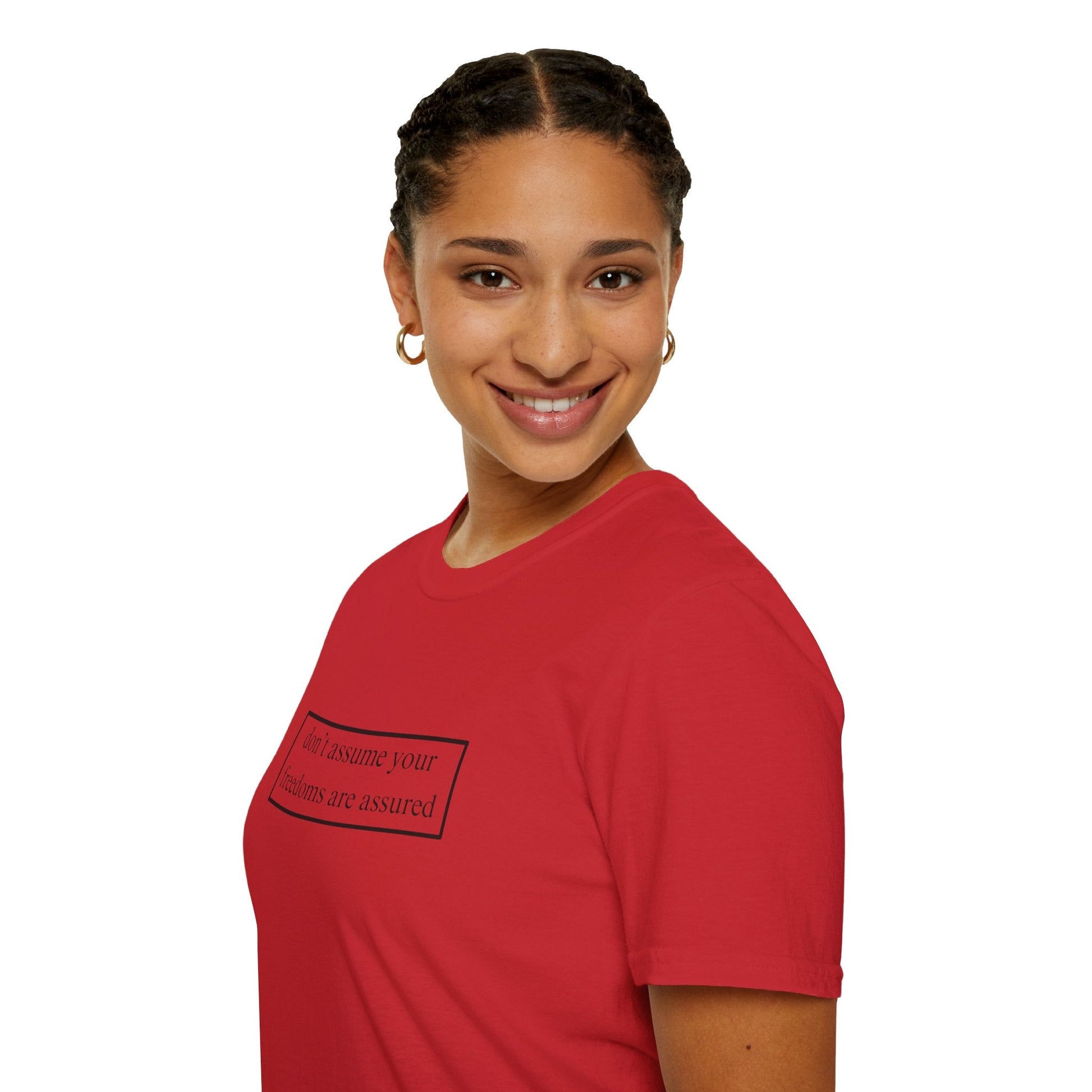 don't assume your freedoms are assured LTcolors Unisex T-Shirt by cypherpunkgear – cypherpunkgear.com | Cypherpunk Merch