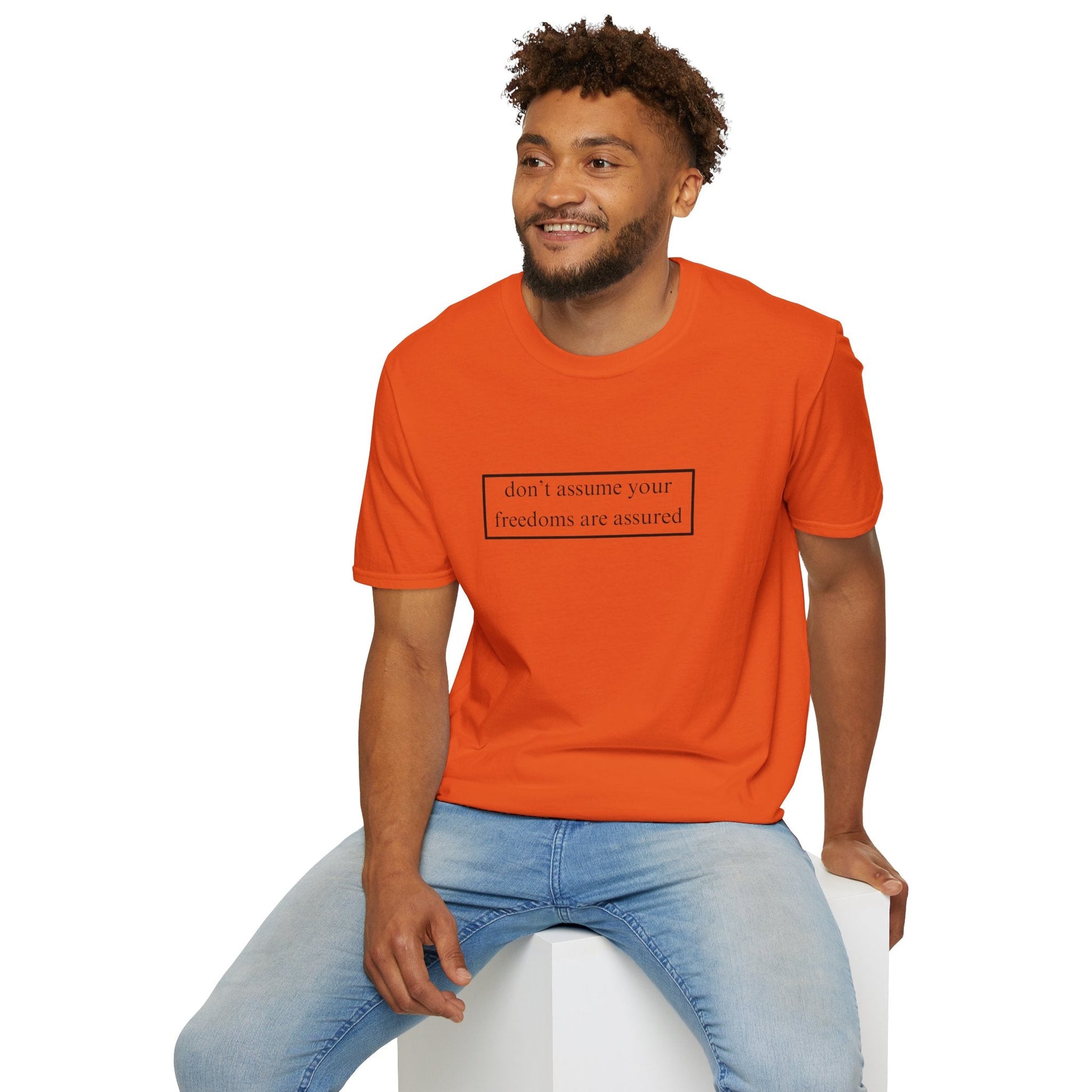 don't assume your freedoms are assured LTcolors Unisex T-Shirt by cypherpunkgear – cypherpunkgear.com | Cypherpunk Merch