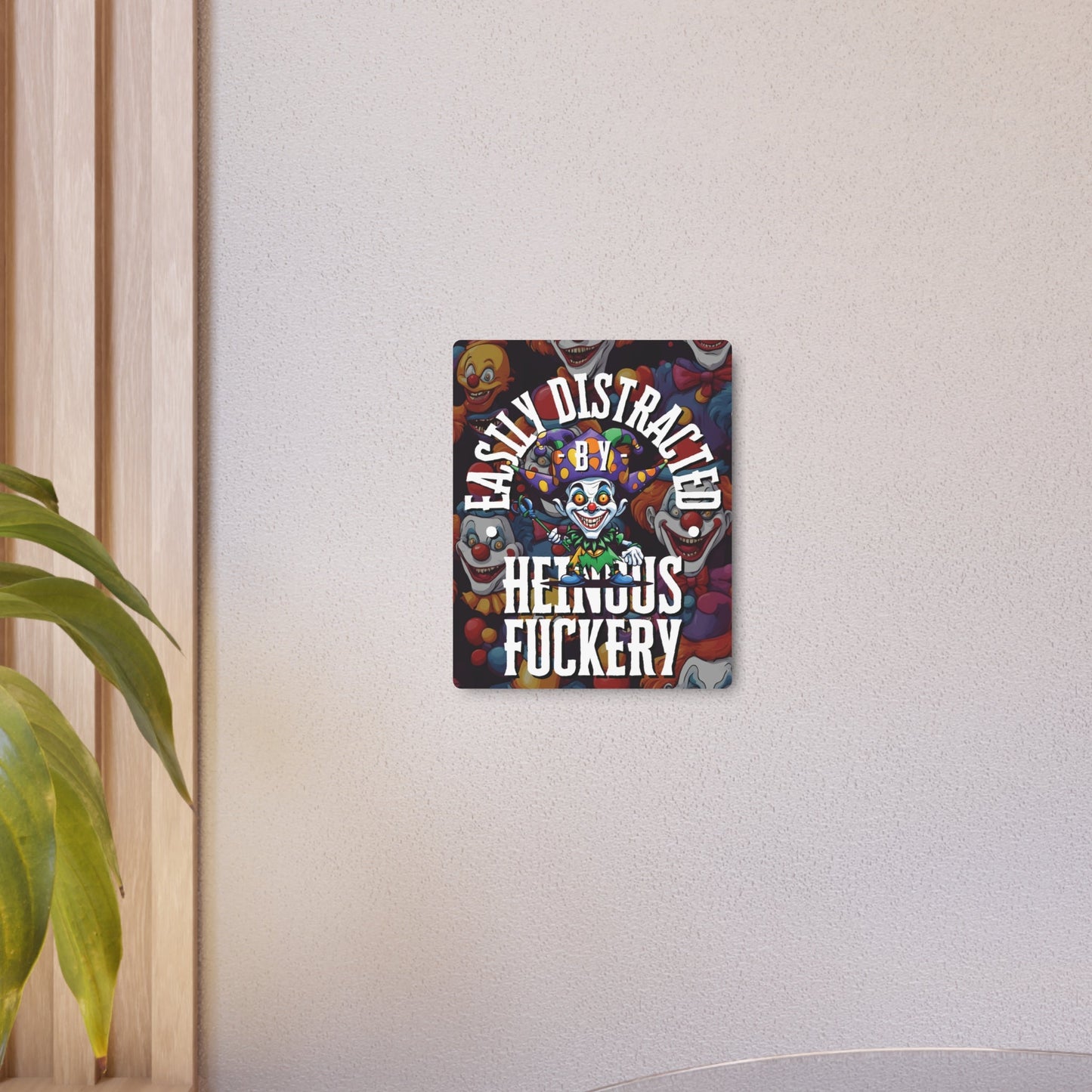 Easily Distracted by Heinous Fuckery Little Jincs Metal Art Sign by cypherpunkgear – cypherpunkgear.com | Cypherpunk Merch