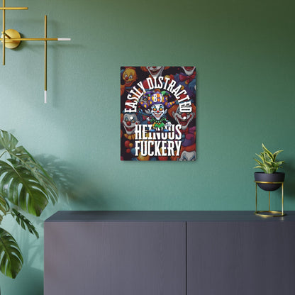 Easily Distracted by Heinous Fuckery Little Jincs Metal Art Sign by cypherpunkgear – cypherpunkgear.com | Cypherpunk Merch