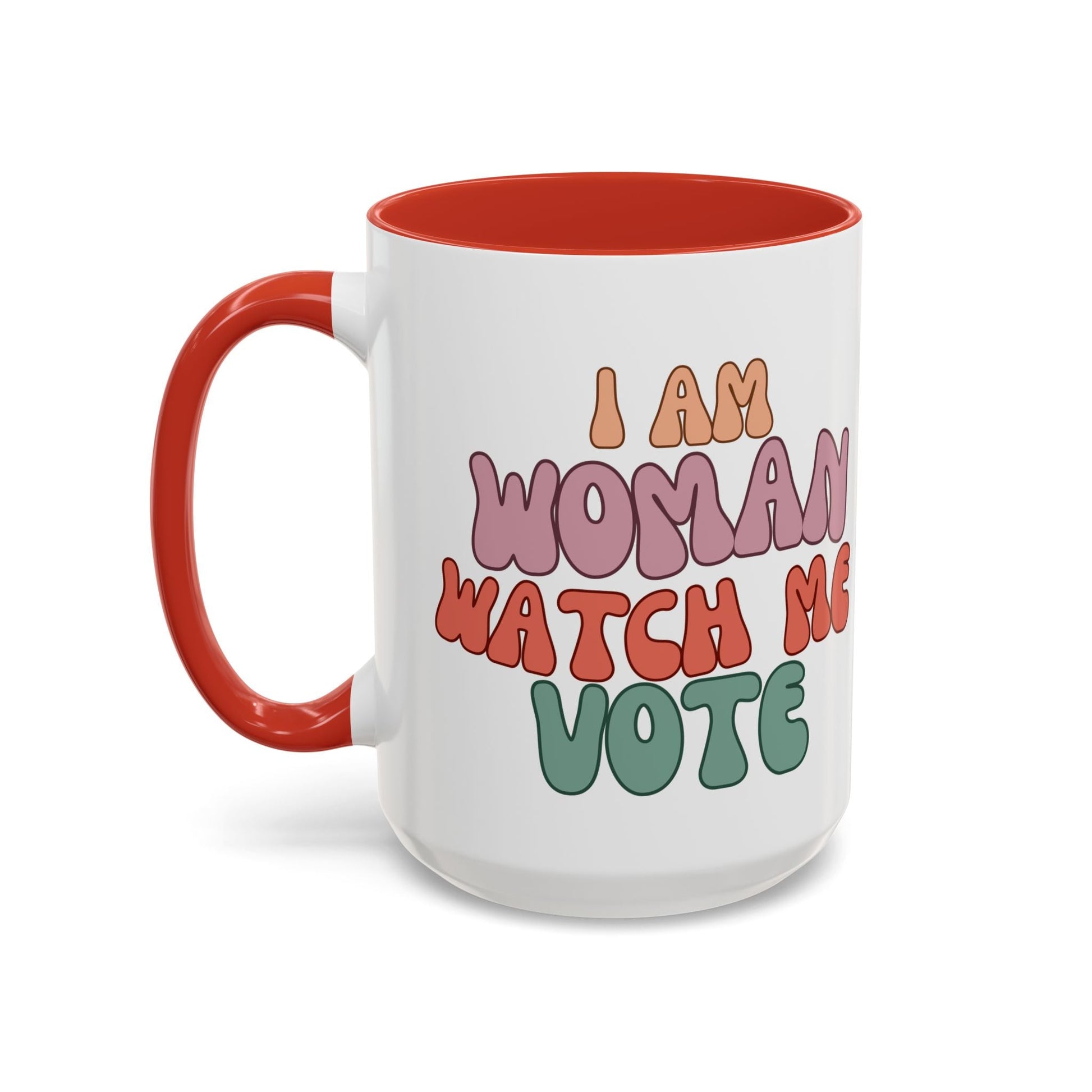 I Am Woman Watch Me Vote Accent Mug by cypherpunkgear – cypherpunkgear.com | Cypherpunk Merch