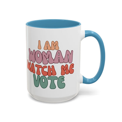 I Am Woman Watch Me Vote Accent Mug by cypherpunkgear – cypherpunkgear.com | Cypherpunk Merch