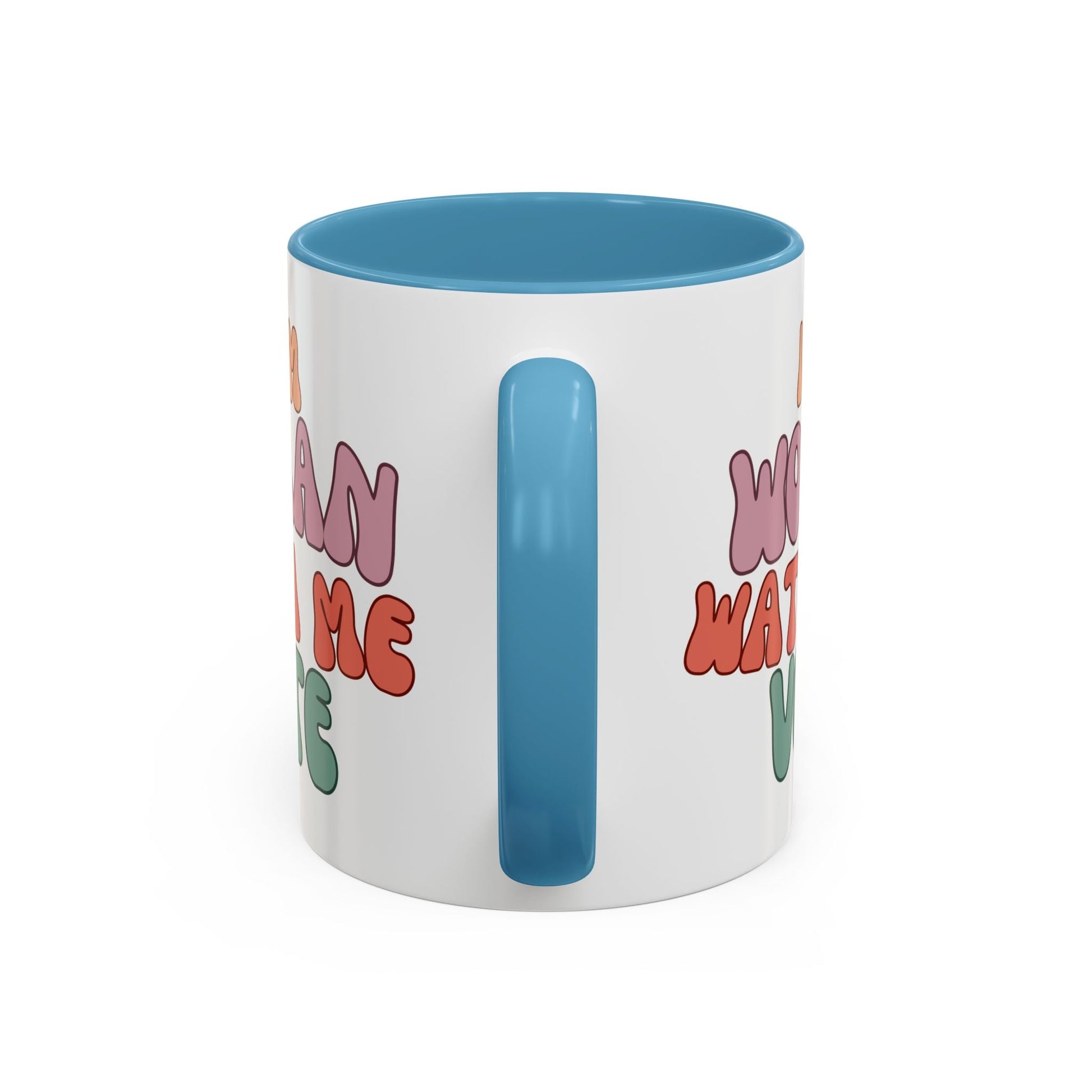 I Am Woman Watch Me Vote Accent Mug by cypherpunkgear – cypherpunkgear.com | Cypherpunk Merch