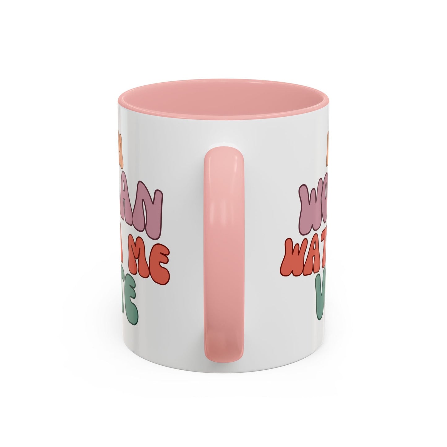 I Am Woman Watch Me Vote Accent Mug by cypherpunkgear – cypherpunkgear.com | Cypherpunk Merch
