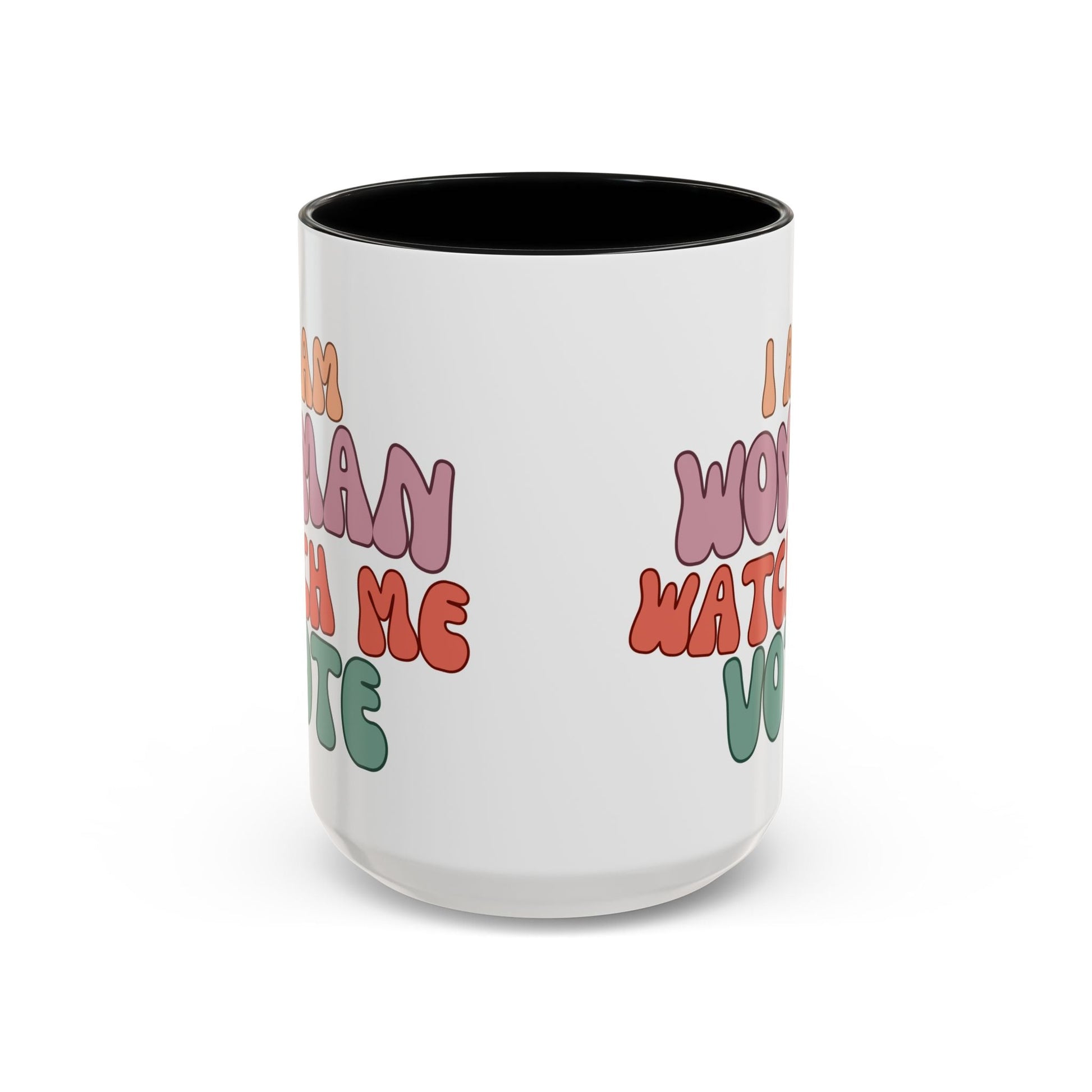 I Am Woman Watch Me Vote Accent Mug by cypherpunkgear – cypherpunkgear.com | Cypherpunk Merch