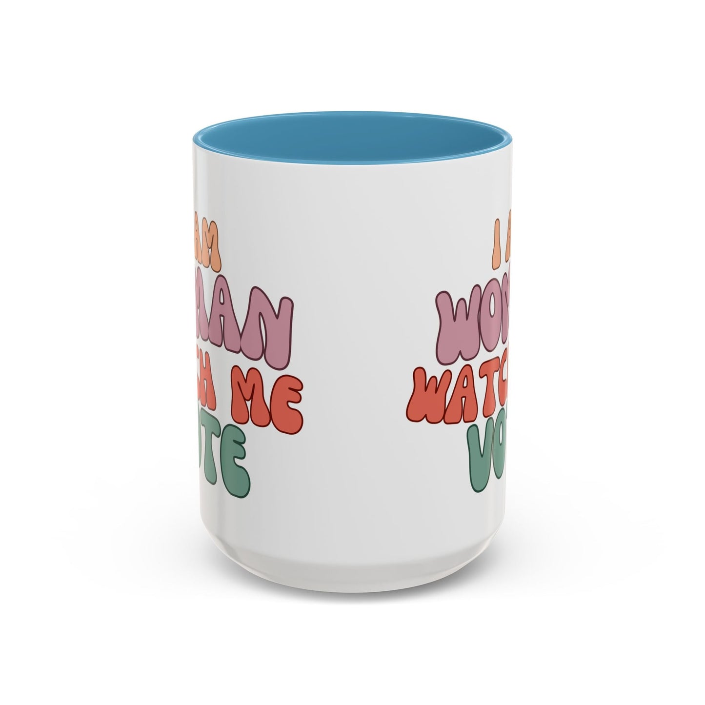 I Am Woman Watch Me Vote Accent Mug by cypherpunkgear – cypherpunkgear.com | Cypherpunk Merch