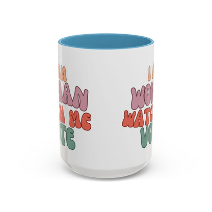 I Am Woman Watch Me Vote Accent Mug by cypherpunkgear – cypherpunkgear.com | Cypherpunk Merch