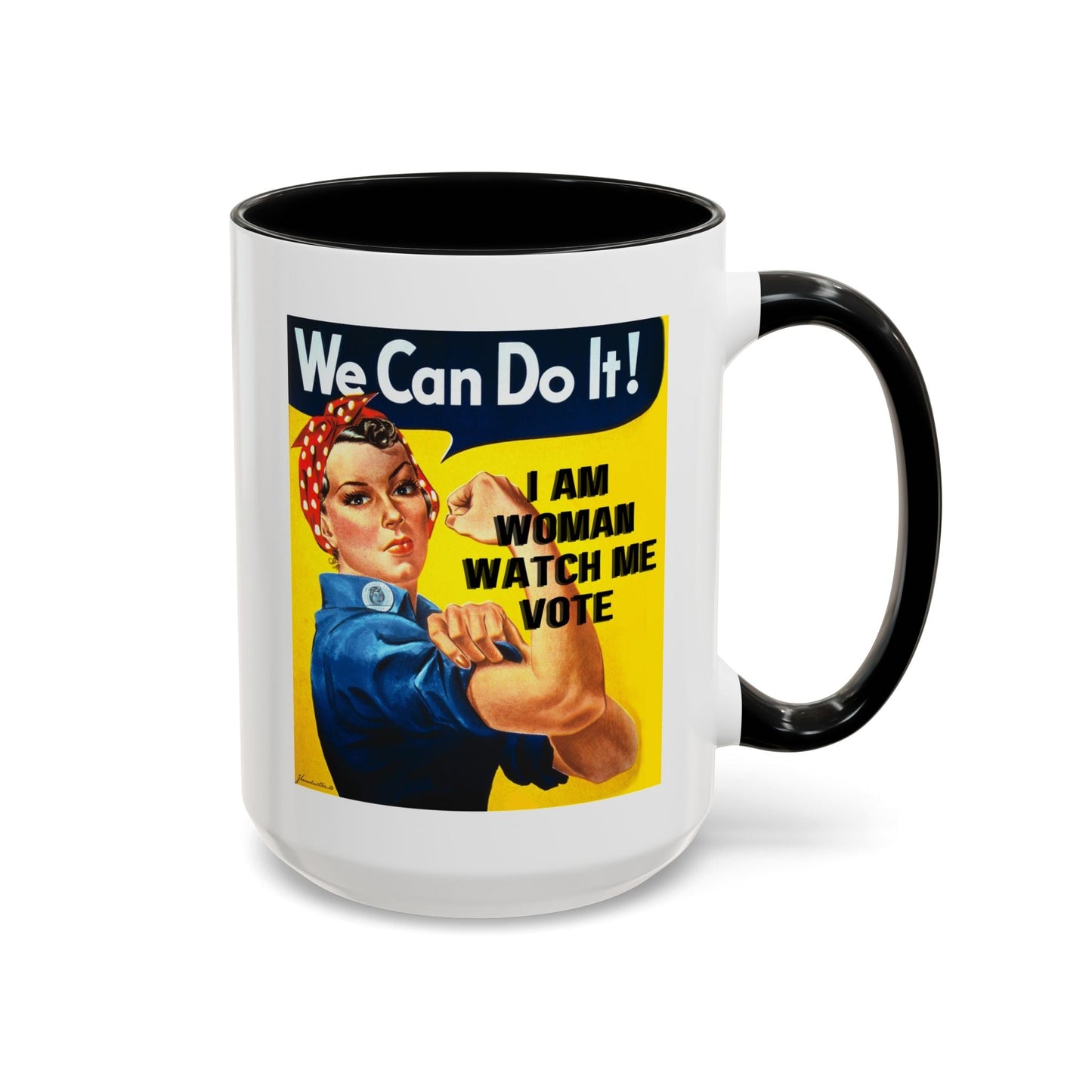 I Am Woman Watch Me Vote Rosie Accent Mug by cypherpunkgear – cypherpunkgear.com | Cypherpunk Merch