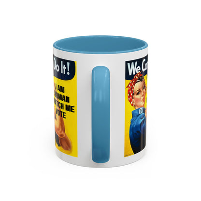 I Am Woman Watch Me Vote Rosie Accent Mug by cypherpunkgear – cypherpunkgear.com | Cypherpunk Merch
