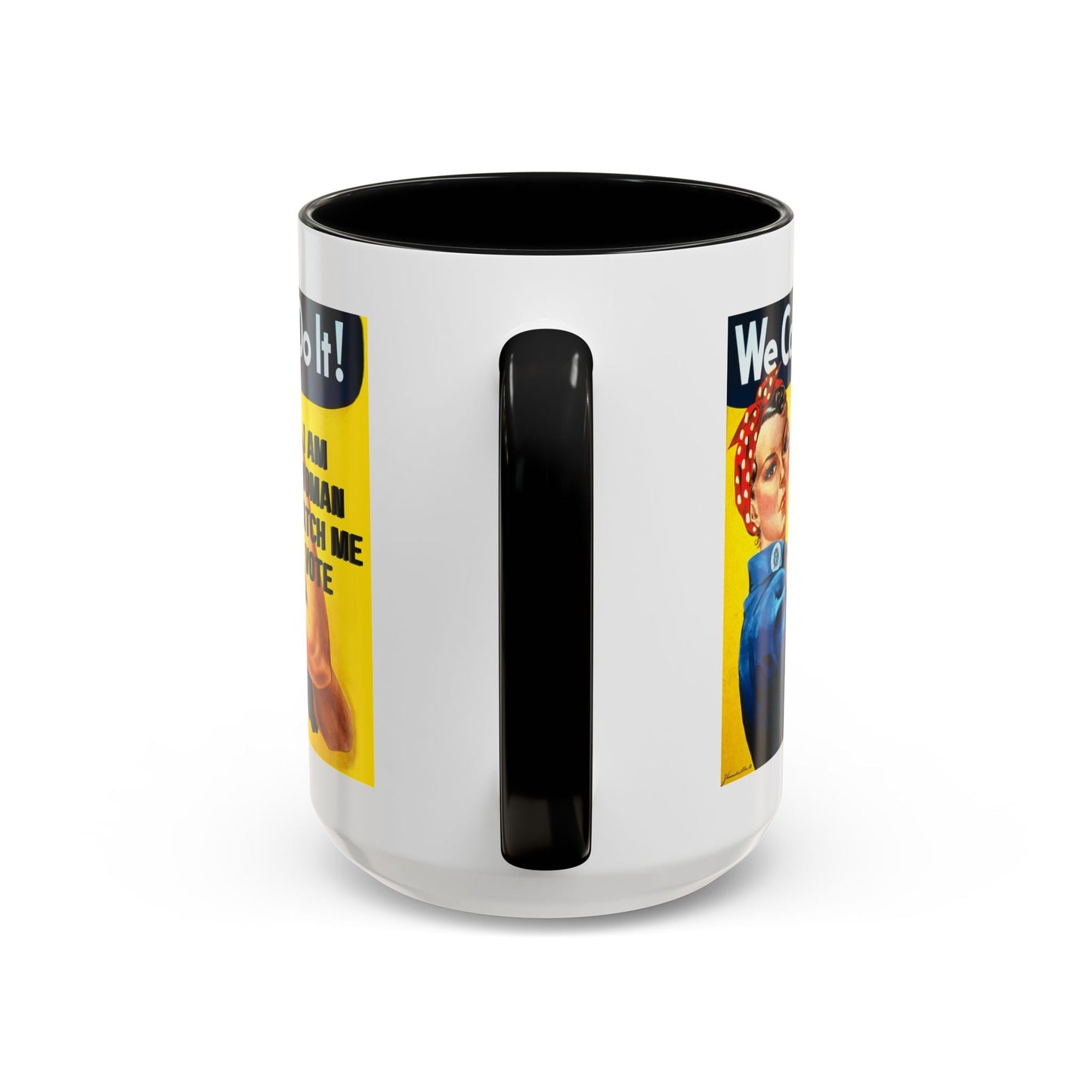 I Am Woman Watch Me Vote Rosie Accent Mug by cypherpunkgear – cypherpunkgear.com | Cypherpunk Merch