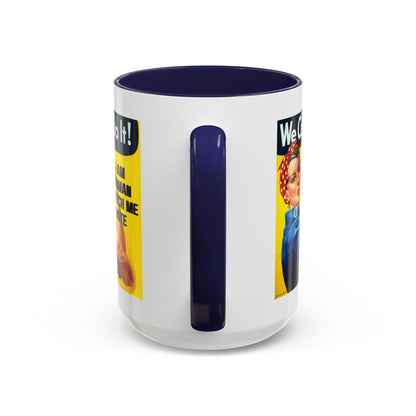 I Am Woman Watch Me Vote Rosie Accent Mug by cypherpunkgear – cypherpunkgear.com | Cypherpunk Merch