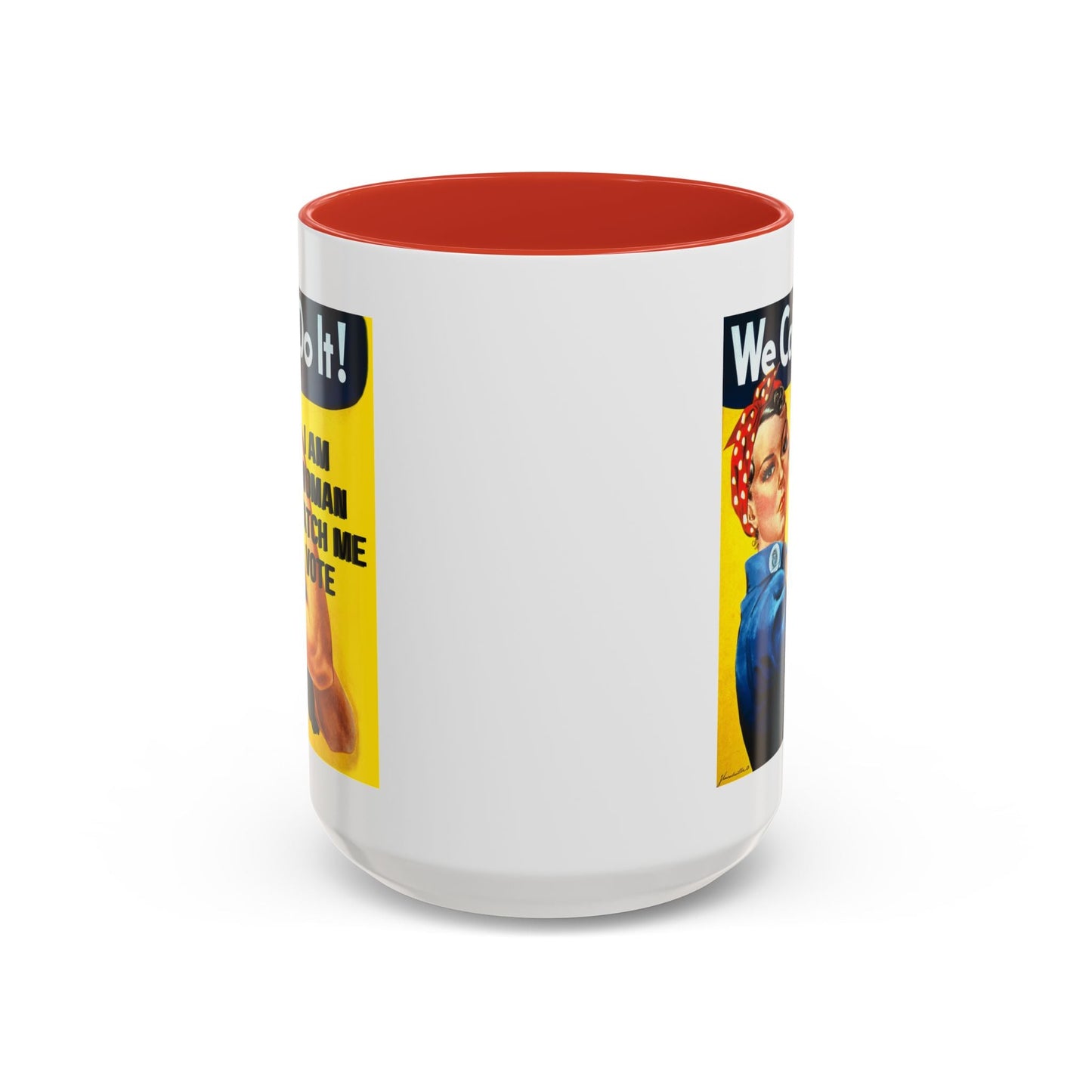 I Am Woman Watch Me Vote Rosie Accent Mug by cypherpunkgear – cypherpunkgear.com | Cypherpunk Merch