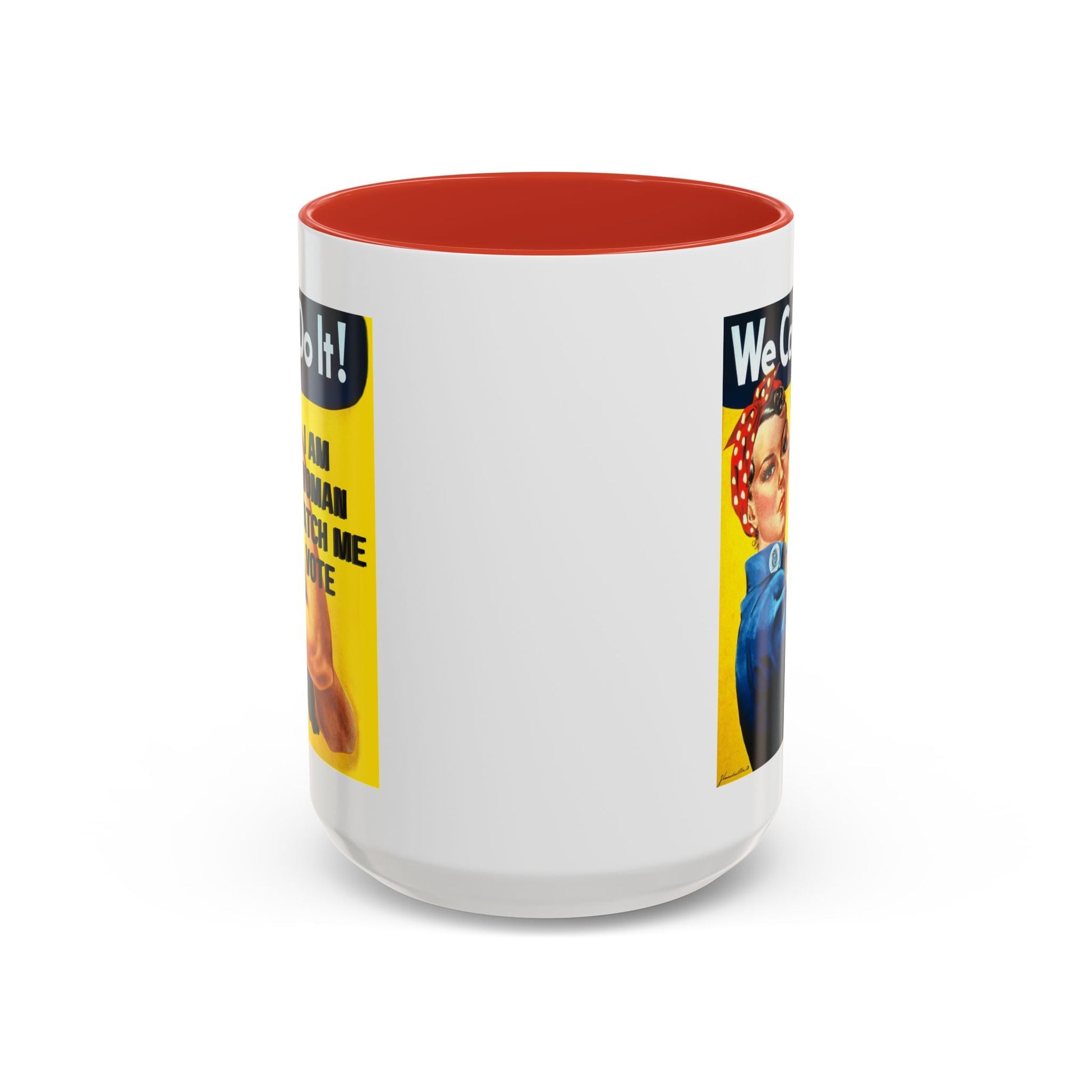 I Am Woman Watch Me Vote Rosie Accent Mug by cypherpunkgear – cypherpunkgear.com | Cypherpunk Merch
