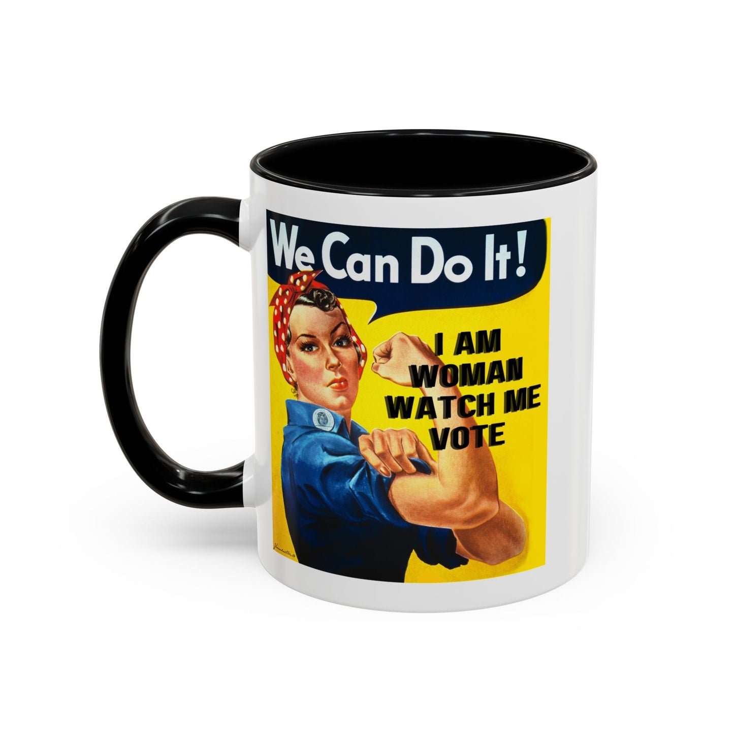 I Am Woman Watch Me Vote Rosie Accent Mug by cypherpunkgear – cypherpunkgear.com | Cypherpunk Merch