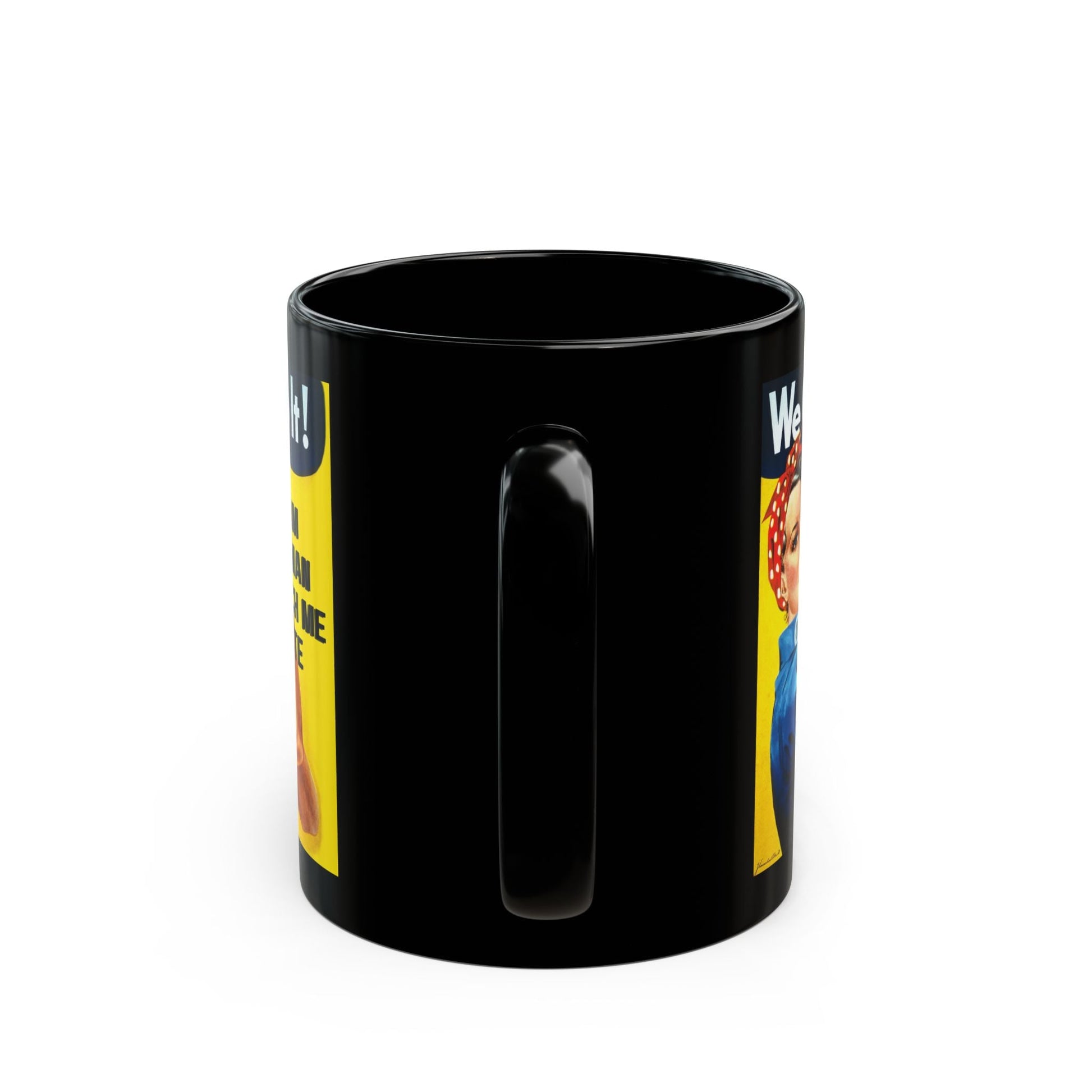 I Am Woman Watch Me Vote Rosie Black Mug by cypherpunkgear – cypherpunkgear.com | Cypherpunk Merch