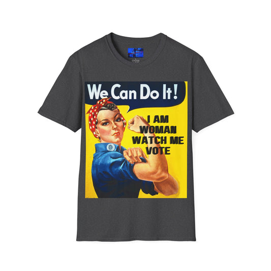 I Am Woman Watch Me Vote Rosie DKcolors Unisex T-Shirt by cypherpunkgear – cypherpunkgear.com | Cypherpunk Merch