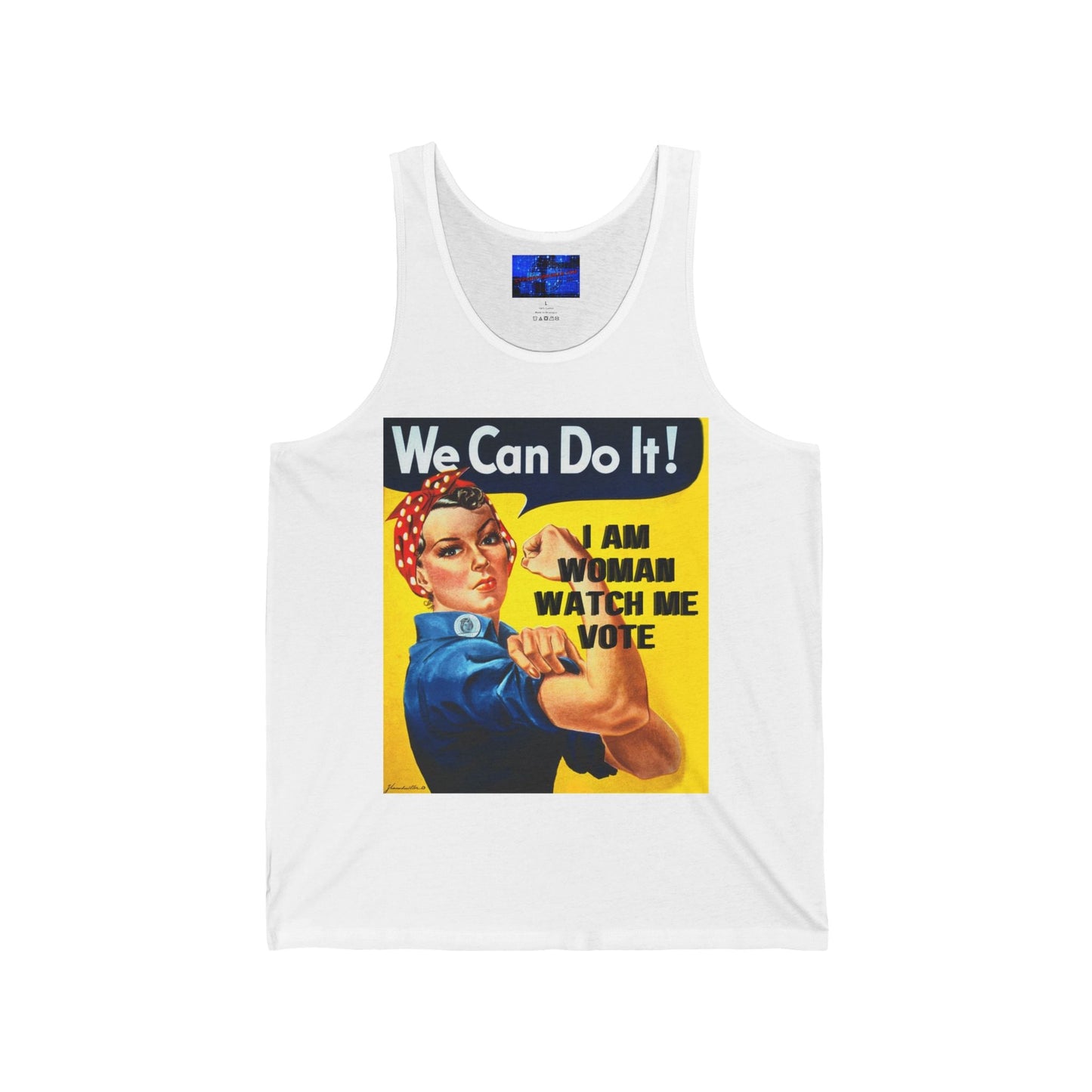 I Am Woman Watch Me Vote Rosie Unisex Jersey Tank Top by cypherpunkgear – cypherpunkgear.com | Cypherpunk Merch