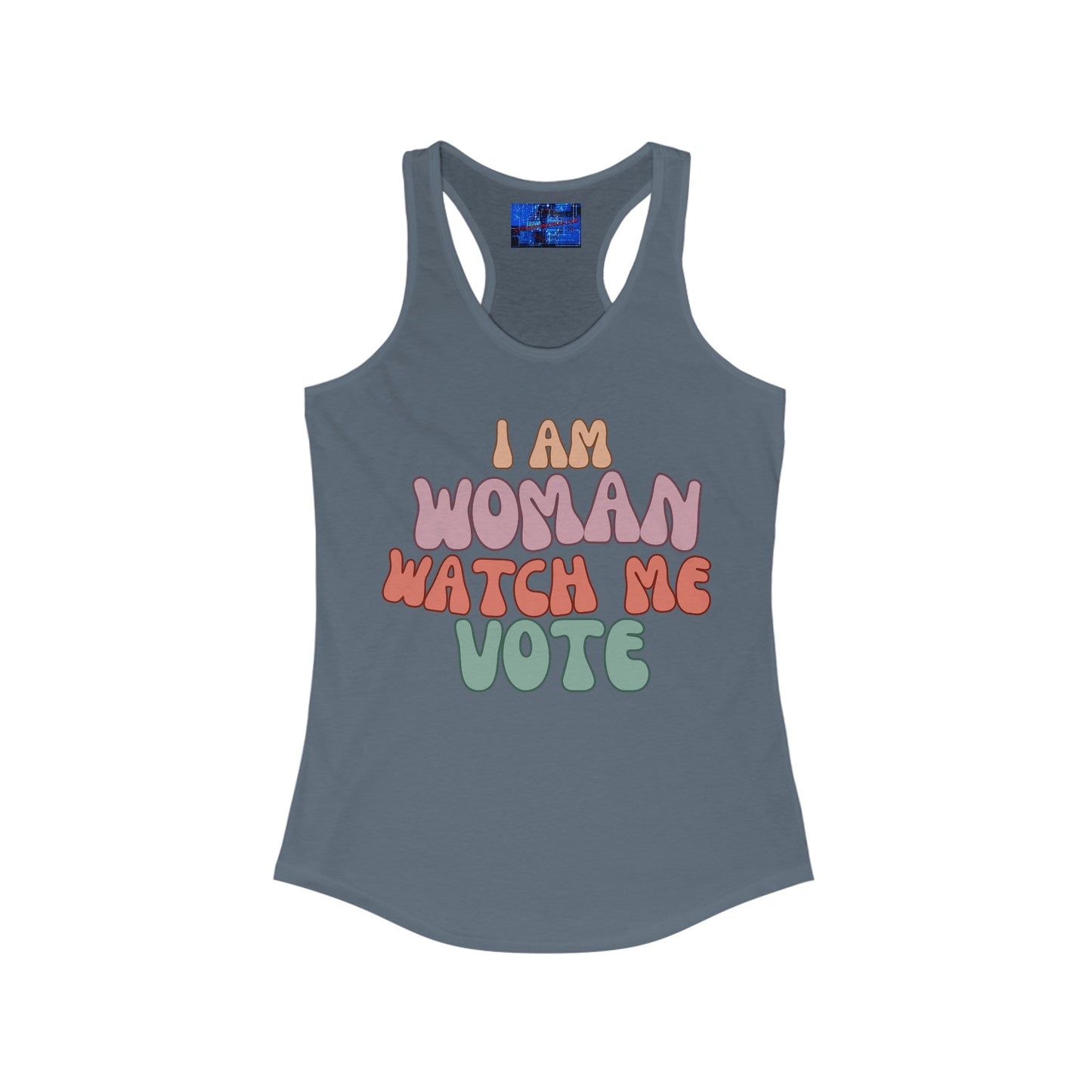 I Am Woman Watch Me Vote Women's Racerback Tank Top by cypherpunkgear – cypherpunkgear.com | Cypherpunk Merch