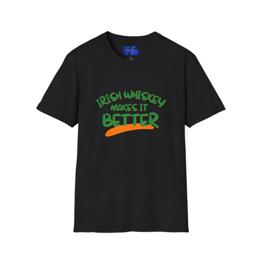 Irish Whiskey makes it better GNfont DKcolors Unisex T-Shirt by cypherpunkgear – cypherpunkgear.com | Cypherpunk Merch