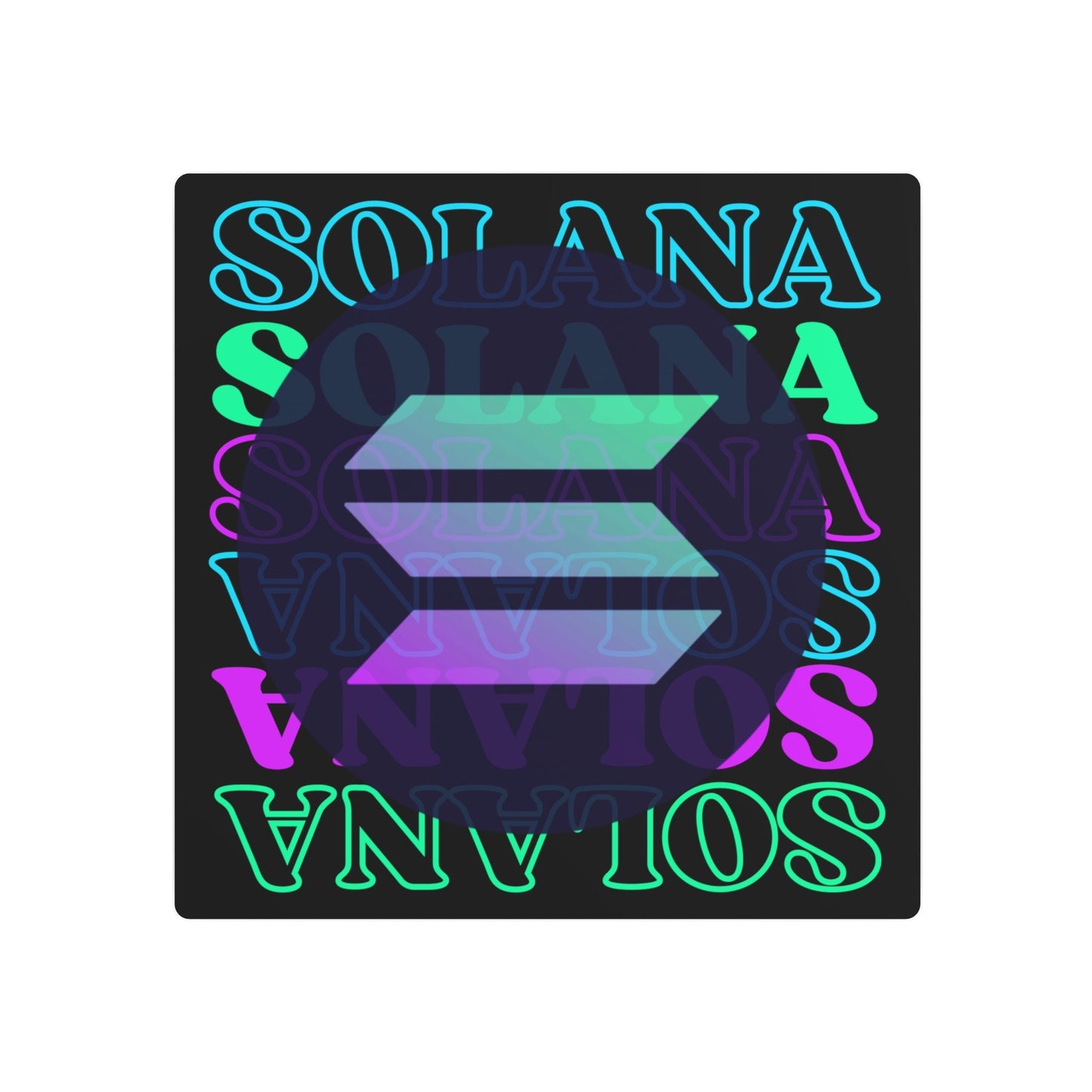 Solana Solana Solana (SOL) Metal Art Sign by cypherpunkgear – cypherpunkgear.com | Cypherpunk Merch