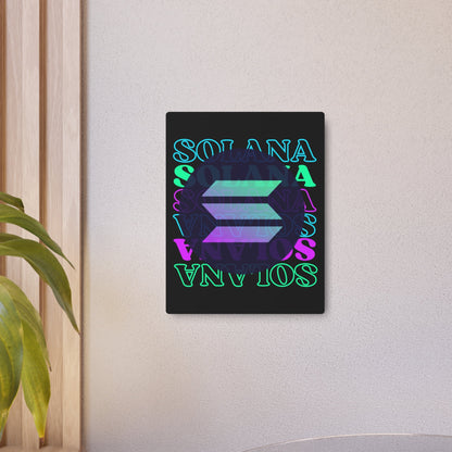Solana Solana Solana (SOL) Metal Art Sign by cypherpunkgear – cypherpunkgear.com | Cypherpunk Merch