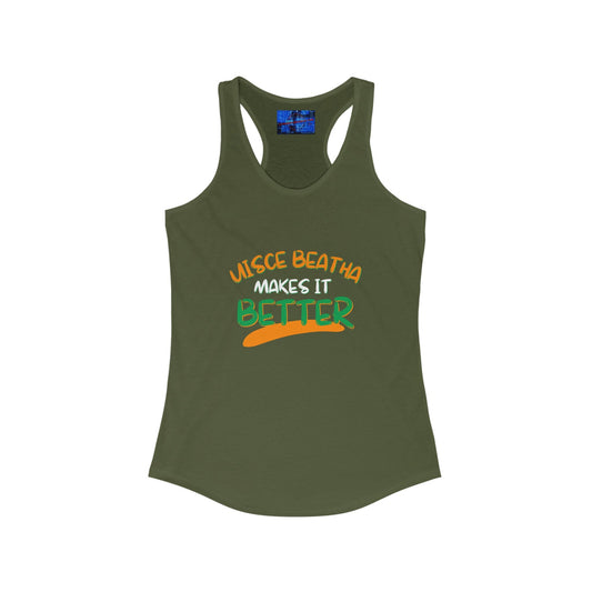 Uisce Beatha makes it better OWGfont Women's Racerback Tank Top by cypherpunkgear – cypherpunkgear.com | Cypherpunk Merch