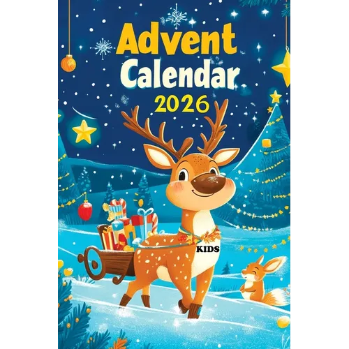Advent Calendar 2026 Kids: Christmas Stories & Activities to Celebrate Family, Faith, and Holiday Cheer - 24 Days of Joy and Wonder - Paperback